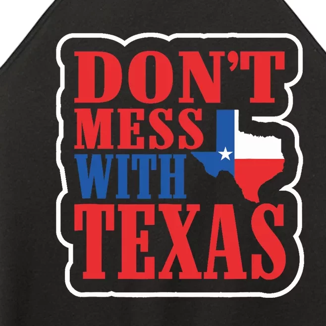 Freedom Don't Mess With The Texas Gift Women’s Perfect Tri Rocker Tank