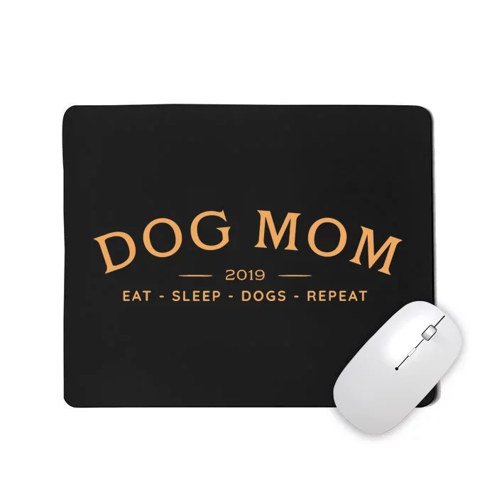 Funny Dog Mom Humour Wo's Top For Dog Mom, Mum Mousepad