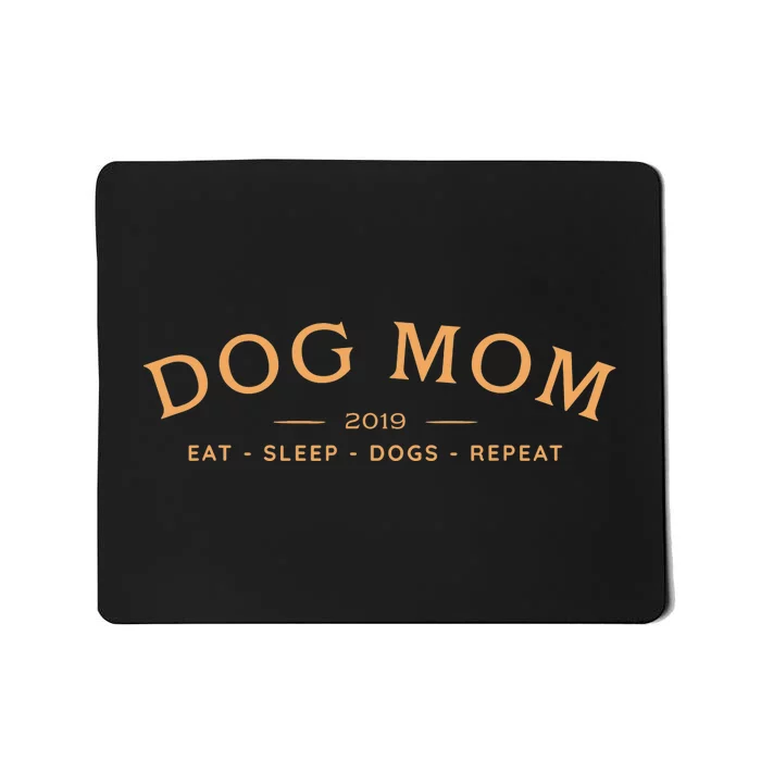 Funny Dog Mom Humour Wo's Top For Dog Mom, Mum Mousepad