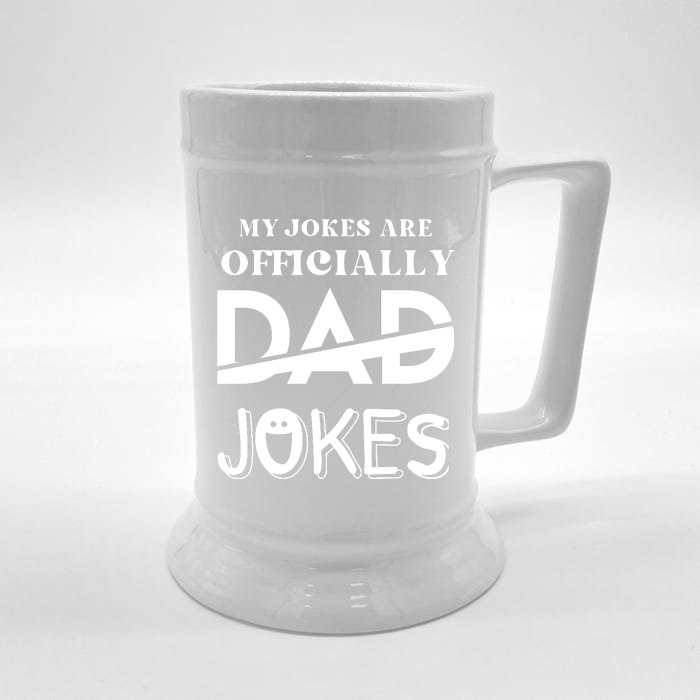 Fathers Day My Jokes Are Officially Dad Jokes Wife Daughter Front & Back Beer Stein