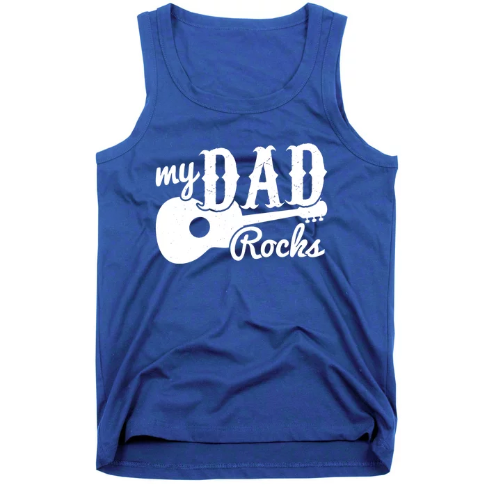 Fathers Day My Dad Rocks Music Lover Dad Meaningful Gift Tank Top