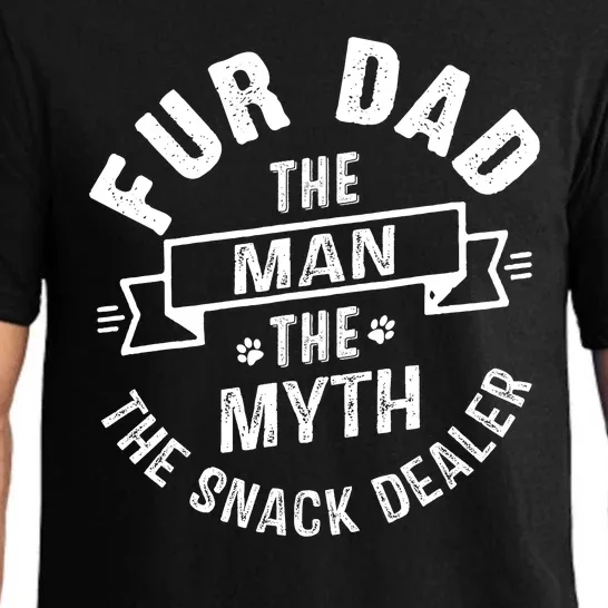 Fur Dad Man Myth Snack Dealer Funny Paw Cat Dog FatherS Day Pajama Set