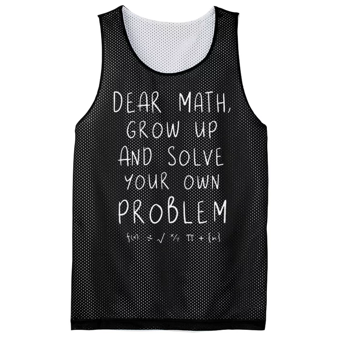 Funny dear math grow up and solve your own problems teacher Mesh Reversible Basketball Jersey Tank