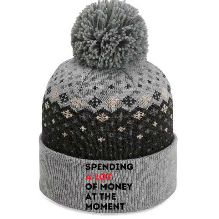 Funny Dad Mom Parents Day Spending A Lot Money At The Moment The Baniff Cuffed Pom Beanie