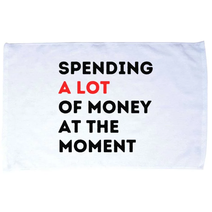 Funny Dad Mom Parents Day Spending A Lot Money At The Moment Microfiber Hand Towel