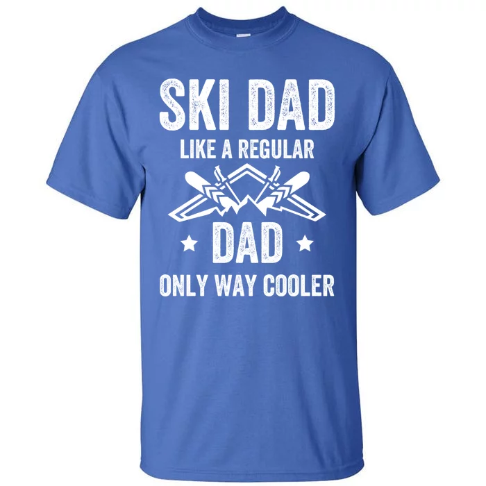 Fathers Day Novelty For Cool Ski Dad Gift Tall T-Shirt