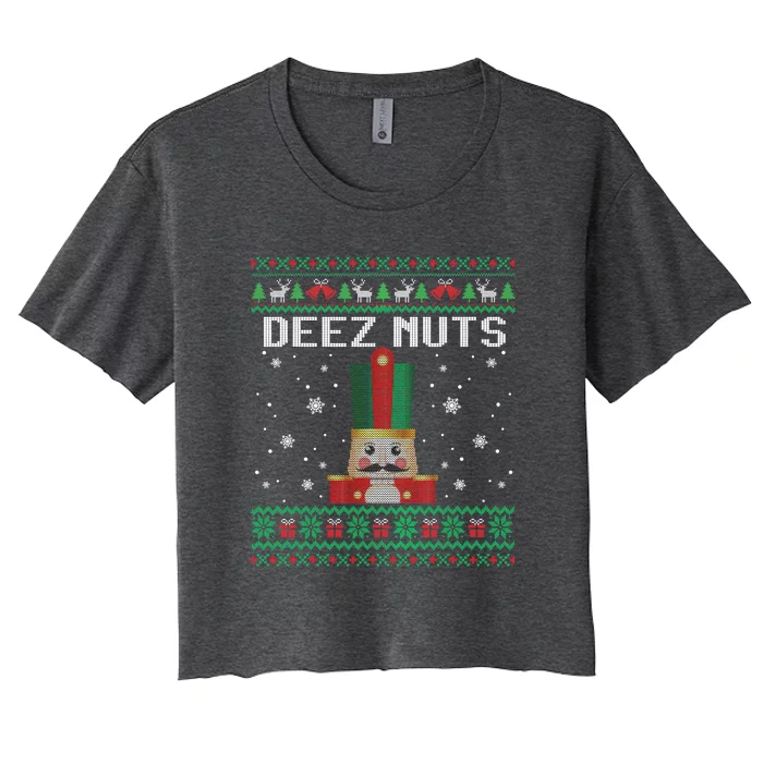 Funny Deez Nuts Nutcracker Gifts Ugly Christmas Women's Crop Top Tee