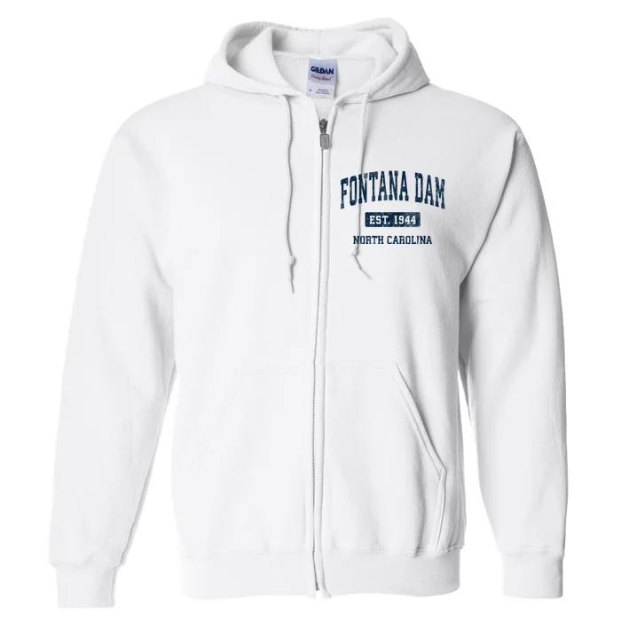 Fontana Dam North Carolina Nc Vintage Athletic Sports Full Zip Hoodie