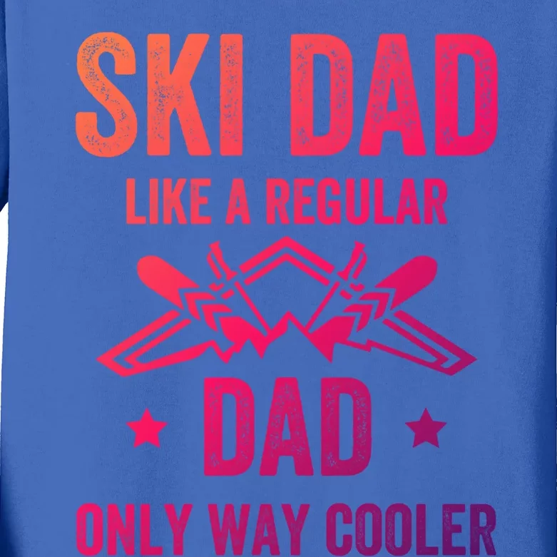 Fathers Day Novelty For Cool Ski Dad Gift Kids Long Sleeve Shirt