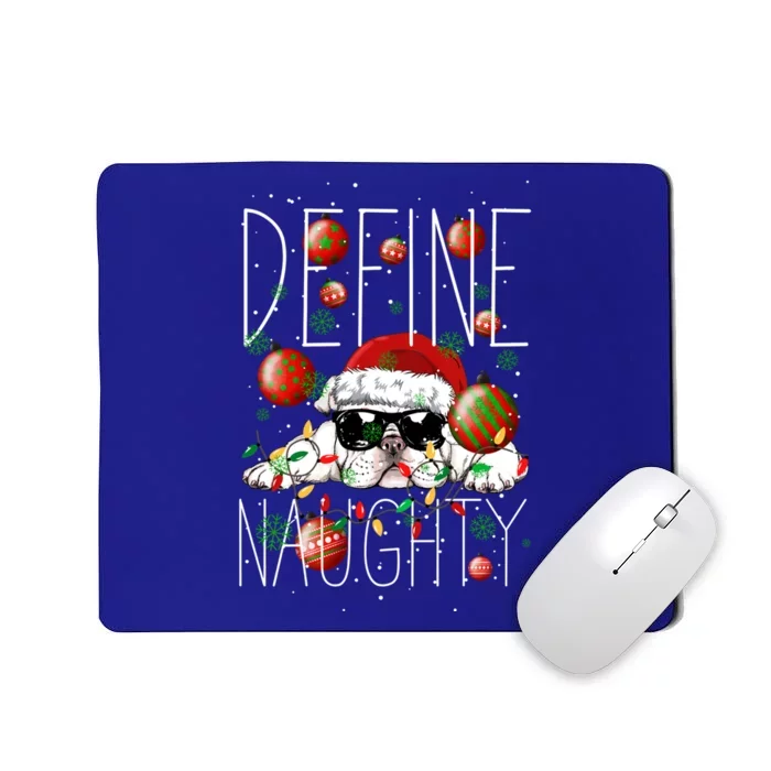 Funny Define Naughty Bulldog Lovers Christmas Pajama Gift Mousepad