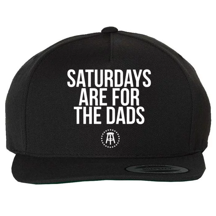 Fathers Day New Dad Gift Saturdays Are For The Dads Wool Snapback Cap