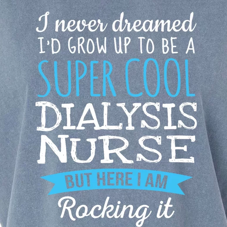 Funny Dialysis Nurse Design Appreciation Gifts Garment-Dyed Women's Muscle Tee