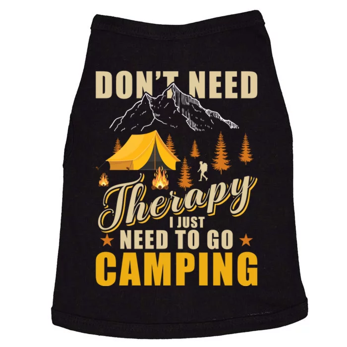 Funny Don't Need Therapy I Just Need To Go Camping Retro Doggie Tank