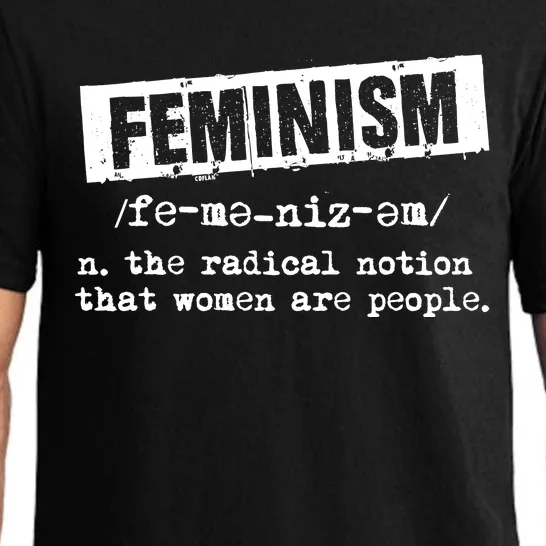 Feminism Definition Noun The Radical Notion That Women Are People Pajama Set