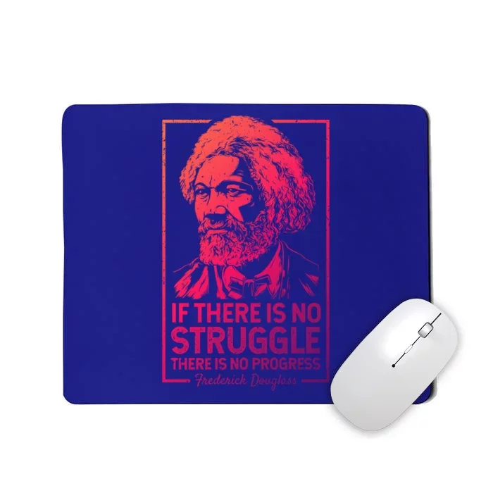 Frederick Douglas No Struggle Progress Black History Gift Mousepad