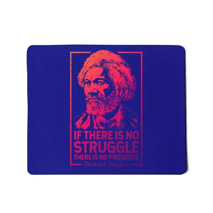 Frederick Douglas No Struggle Progress Black History Gift Mousepad