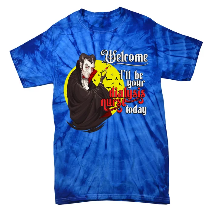 Funny Dialysis Nurse A Vampire Dialysis Nurse Gift Tie-Dye T-Shirt