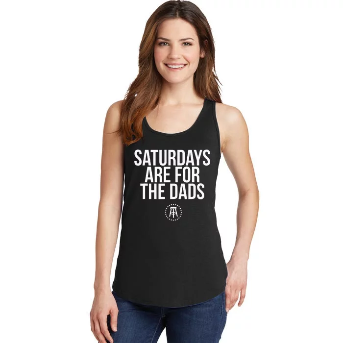 Fathers Day New Dad Gift Saturdays Are For The Dads Ladies Essential Tank