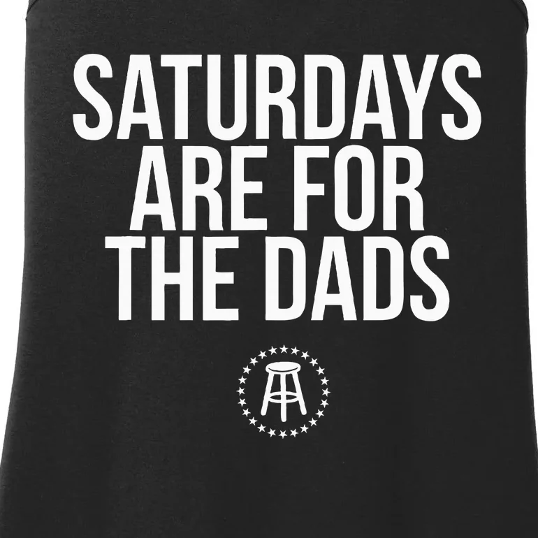 Fathers Day New Dad Gift Saturdays Are For The Dads Ladies Essential Tank