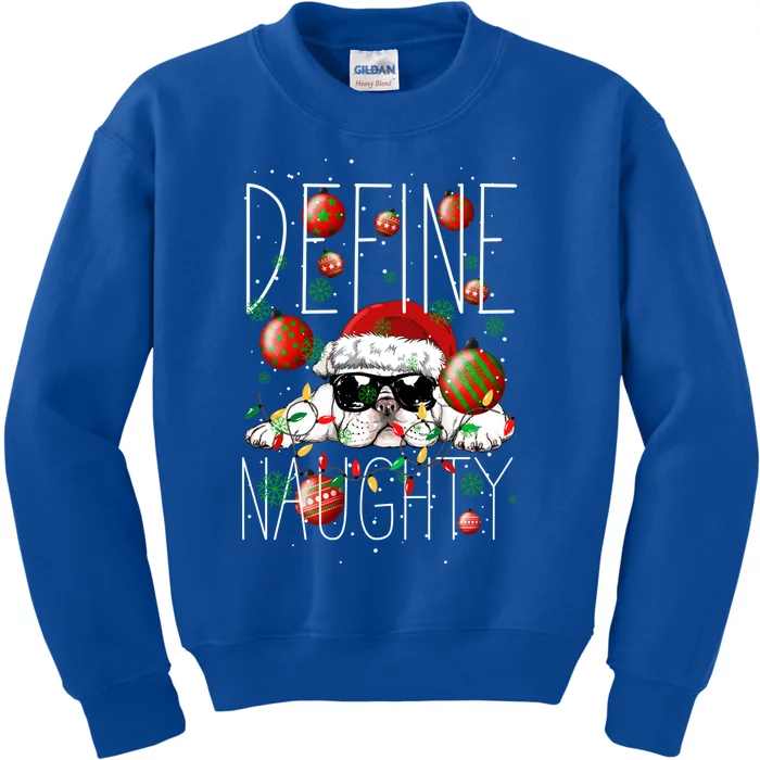 Funny Define Naughty Bulldog Lovers Christmas Pajama Gift Kids Sweatshirt