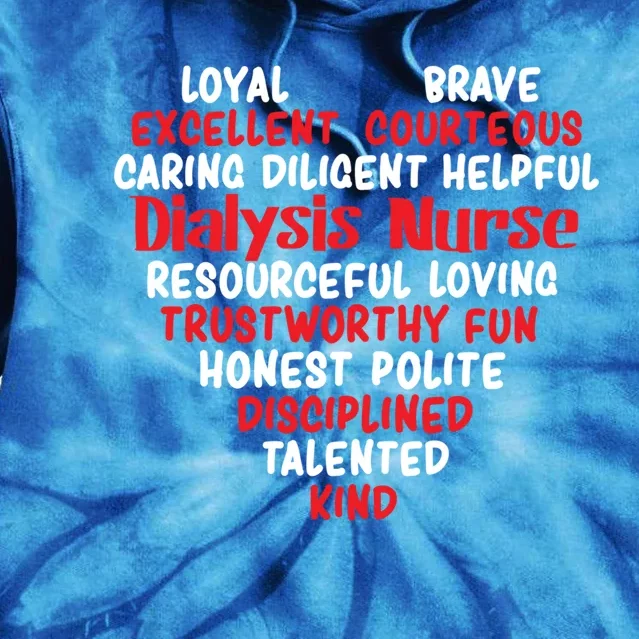 Funny Dialysis Nurse Great Gift Tie Dye Hoodie