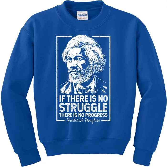 Frederick Douglas No Struggle Progress Black History Gift Kids Sweatshirt