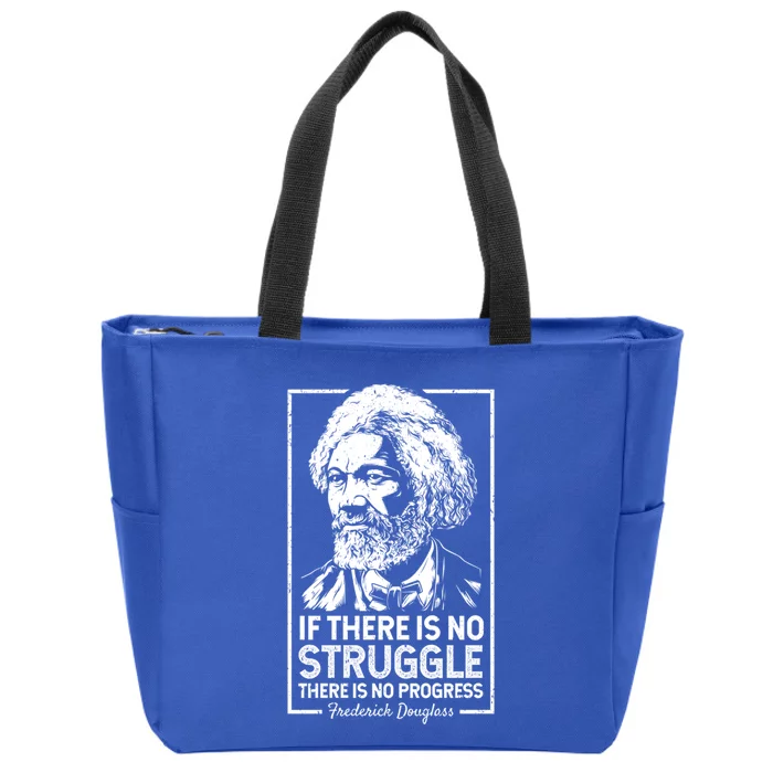 Frederick Douglas No Struggle Progress Black History Gift Zip Tote Bag