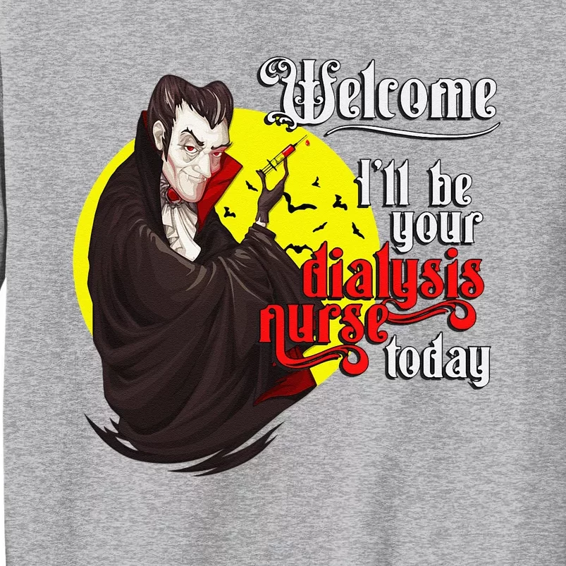 Funny Dialysis Nurse A Vampire Dialysis Nurse Tall Sweatshirt