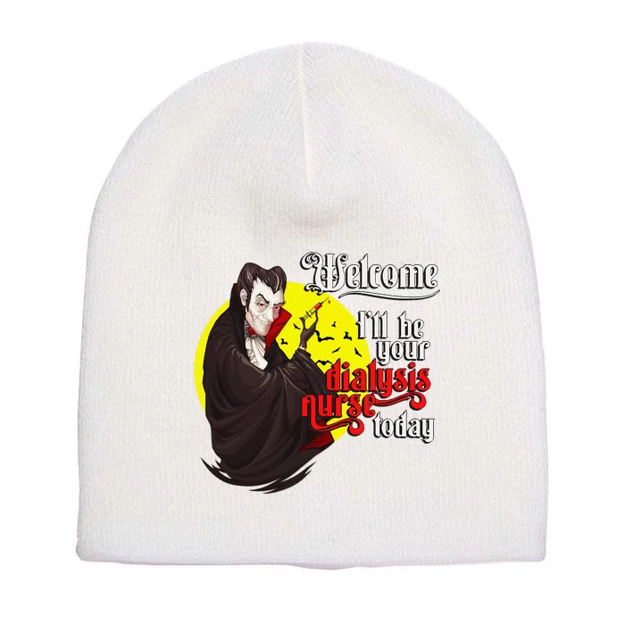 Funny Dialysis Nurse A Vampire Dialysis Nurse Short Acrylic Beanie