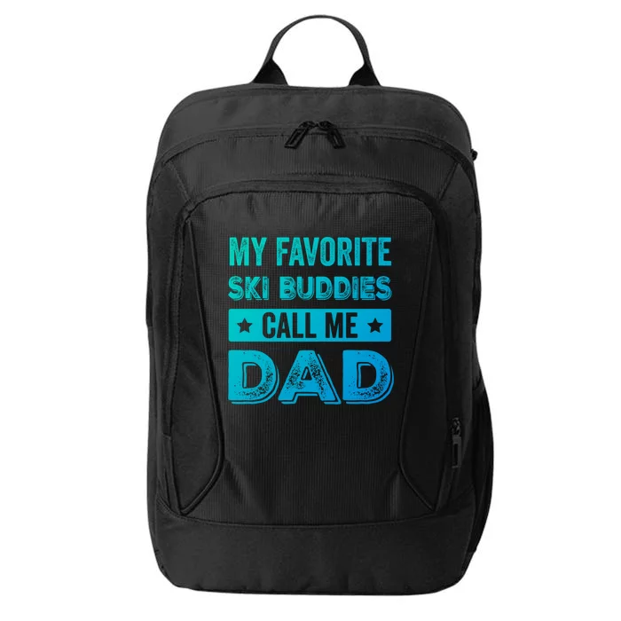 Fathers Day Novelty For Funny Ski Dad Gift City Backpack