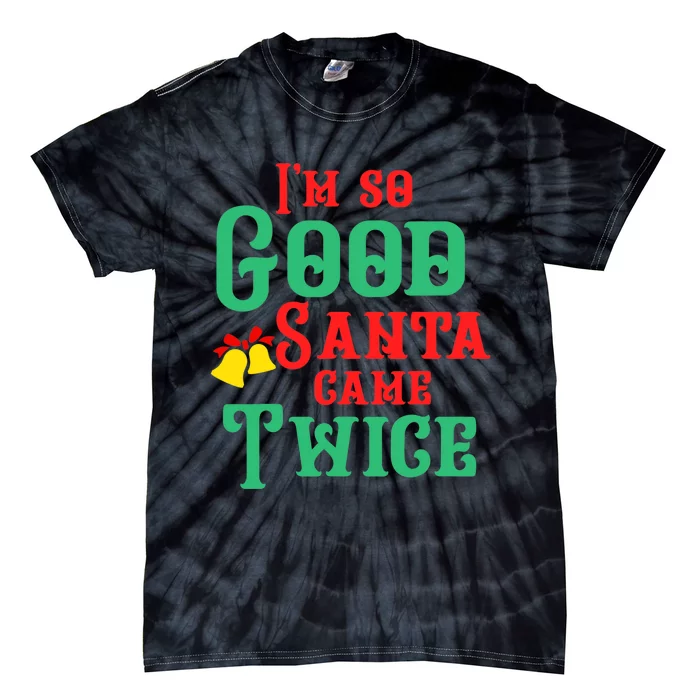 Funny Dirty Naughty Inappropriate Christmas Adult Sexy XMAS TShirt Tie-Dye T-Shirt