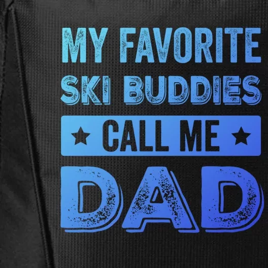 Fathers Day Novelty For Funny Ski Dad Gift City Backpack