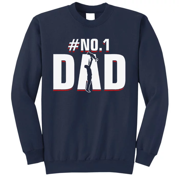 Fathers Day Number 1 Dad No. 1 Father Appreciation Sweatshirt