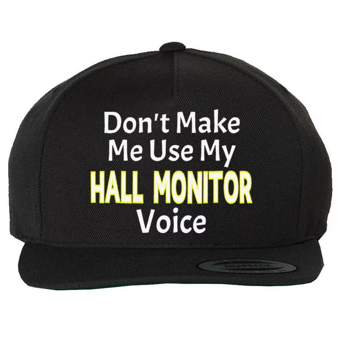 First Day Of School Hall Monitor Wool Snapback Cap