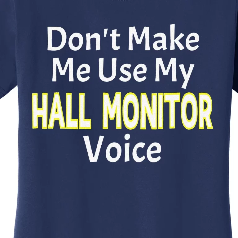 First Day Of School Hall Monitor Women's T-Shirt