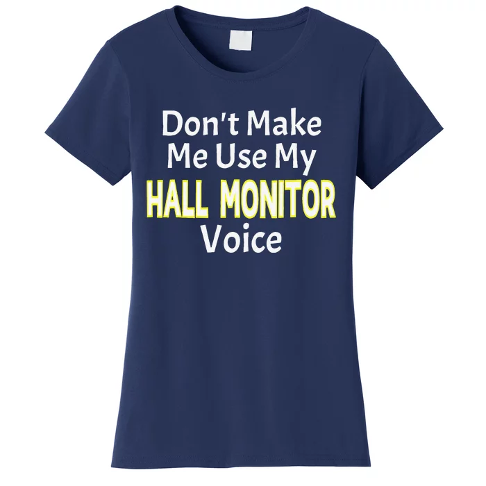 First Day Of School Hall Monitor Women's T-Shirt