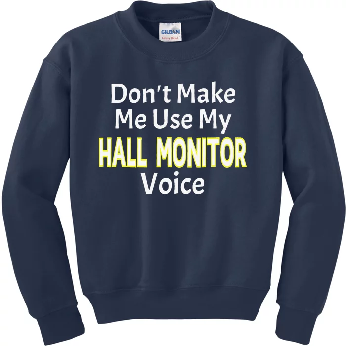 First Day Of School Hall Monitor Kids Sweatshirt