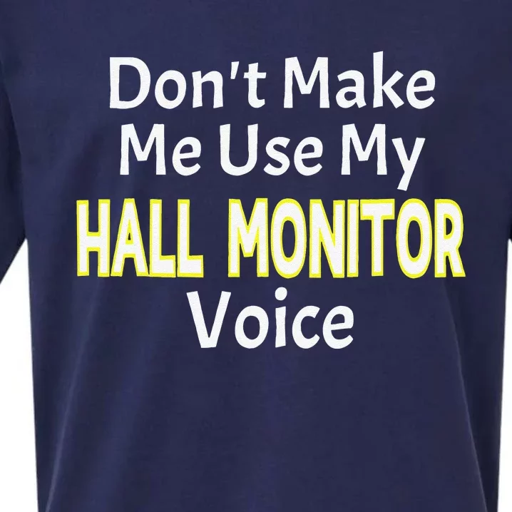 First Day Of School Hall Monitor Sueded Cloud Jersey T-Shirt