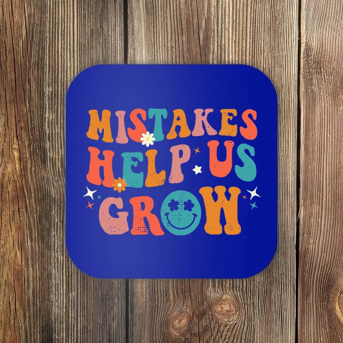 First Day Of School Back To School Mistakes Help Us Grow Coaster