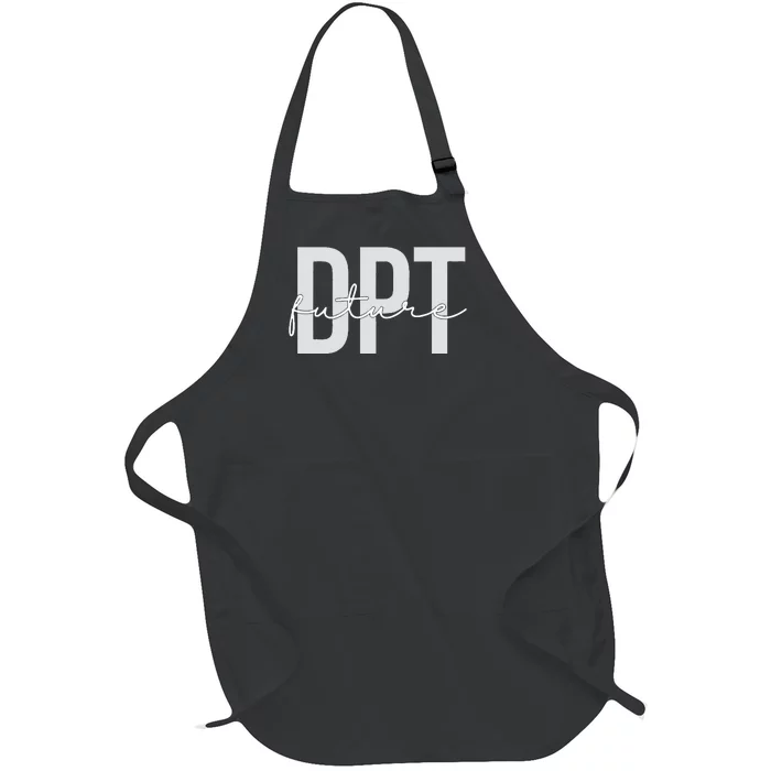 Future Doctor of Physical Therapy DPT Physical Therapist PTA Full-Length Apron With Pocket