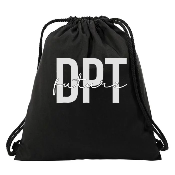 Future Doctor of Physical Therapy DPT Physical Therapist PTA Drawstring Bag