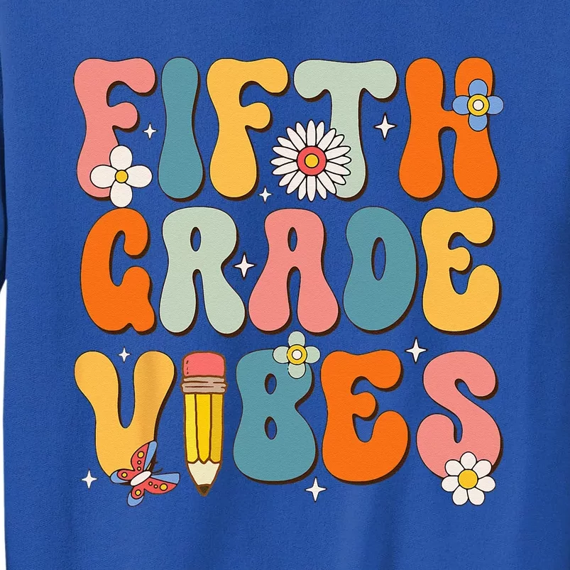 First Day Of School Fifth Grade Vibes Back To School Sweatshirt