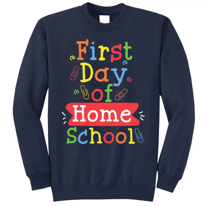 First Day Of School Homeschool Teacher Sweatshirt