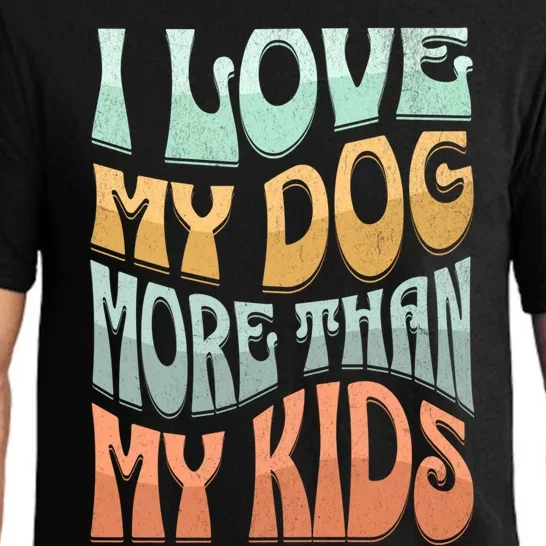 Funny Dog Owner I Love My Dog More Than My Retro Pajama Set