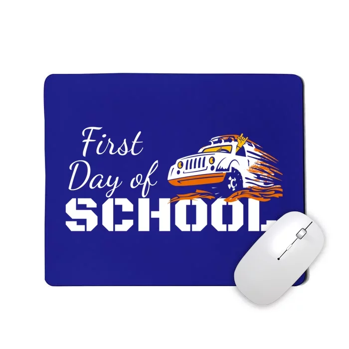 First Day Of School This Is How I Roll Great Gift Mousepad