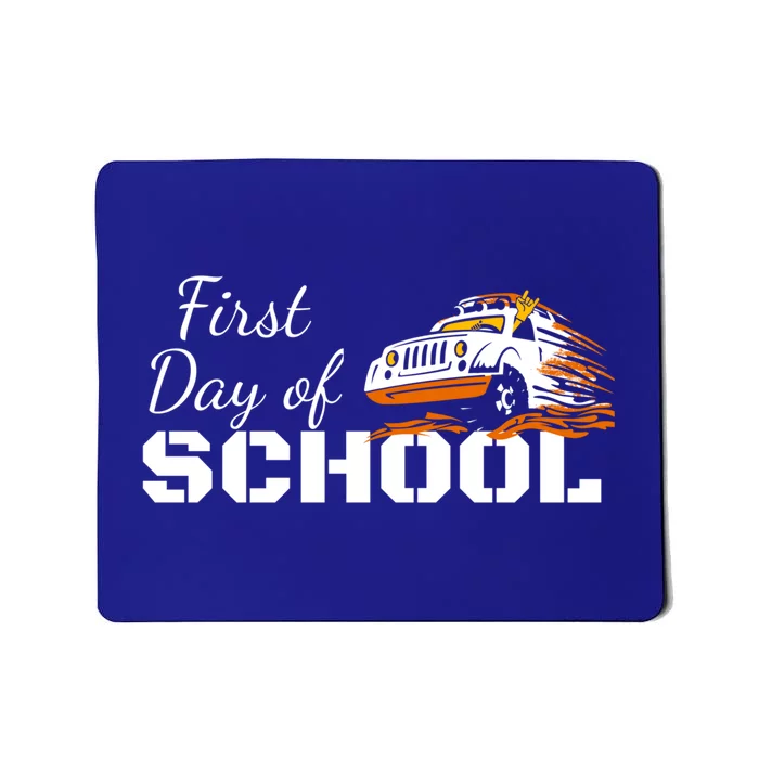 First Day Of School This Is How I Roll Great Gift Mousepad