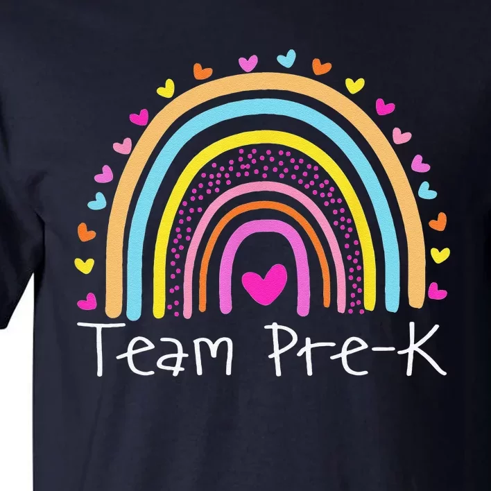 First Day Of Team PreK Squad Crew Preschool Teacher Rainbow Tall T-Shirt