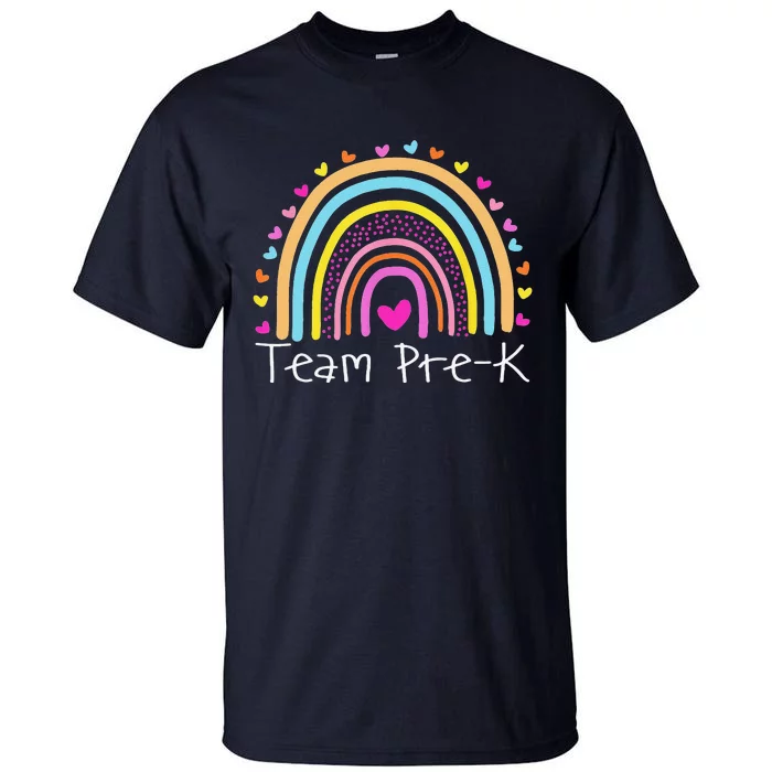 First Day Of Team PreK Squad Crew Preschool Teacher Rainbow Tall T-Shirt