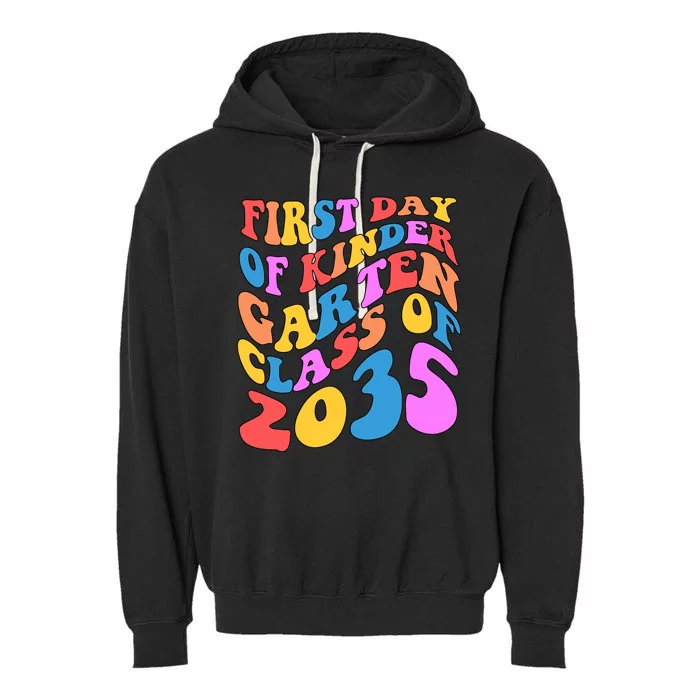 First Day Of Kindergarten Class Of 2035 Colorful Garment-Dyed Fleece Hoodie