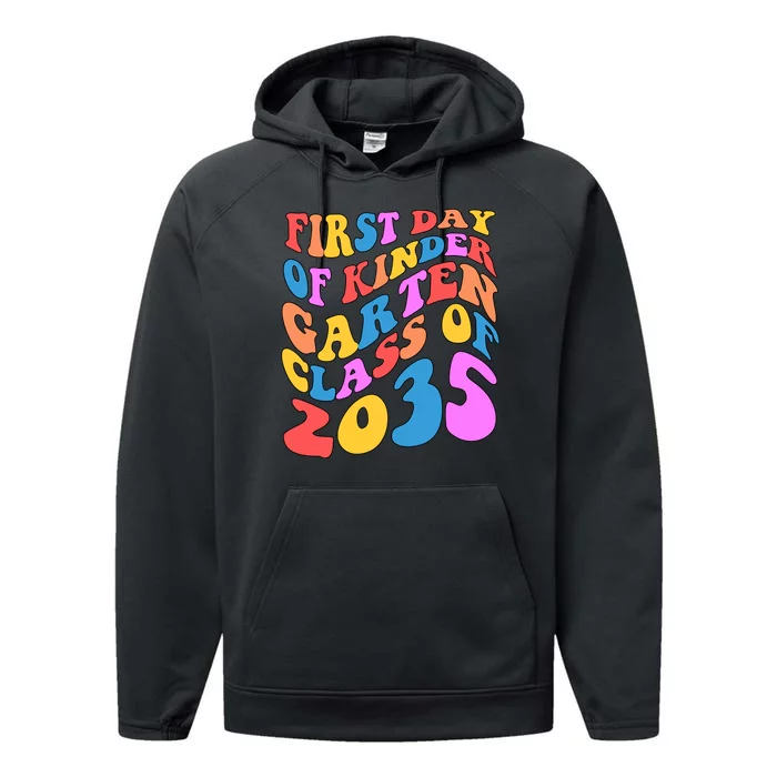 First Day Of Kindergarten Class Of 2035 Colorful Performance Fleece Hoodie